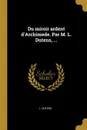 Du miroir ardent d.Archimede. Par M. L. Dutens, ... - L. Dutens