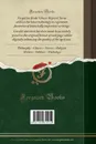 Etat des Colonies Et du Commerce des Europeens dans les Deux Indes, Depuis 1783 Jusqu.en 1821, Vol. 1. Pour Faire Suite A l.Histoire Philosophique Et Politique des Etablissemens Et du Commerce des Europeens dans les Deux Indes, de Raynal - Jacques Peuchet