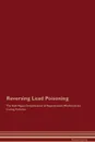 Reversing Lead Poisoning The Raw Vegan Detoxification . Regeneration Workbook for Curing Patients - Global Healing