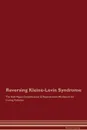 Reversing Kleine-Levin Syndrome The Raw Vegan Detoxification . Regeneration Workbook for Curing Patients - Global Healing
