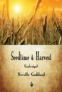 Seedtime and Harvest - Neville Goddard