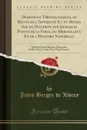 Traditions Teratologiques, ou Recits de l.Antiquite Et du Moyen Age en Occident sur Quelques Points de la Fable, du Merveilleux Et de l.Histoire Naturelle. Publies d.Apres Plusieurs Manuscrits Inedits Grecs, Latins, Et en Vieux Francais - Jules Berger de Xivrey