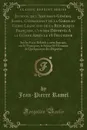 Journal de l.Adjudant-General Ramel, Commandant de la Garde du Corps Legislatif de la Republique Francaise, l.un des Deportes A la Guiane Apres le 18 Fructidor. Sur les Faits Relatifs a cette Journee, sur le Transport, le Sejour Et l.Evasion d - Jean-Pierre Ramel