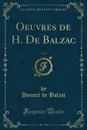 Oeuvres de H. De Balzac, Vol. 2 (Classic Reprint) - Honoré de Balzac