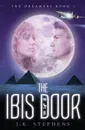 The Ibis Door - J.K. Stephens