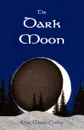 The Dark Moon - Anne Maria Clarke