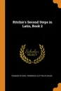 Ritchie.s Second Steps in Latin, Book 2 - Francis Ritchie, Frederick Clifton Staples