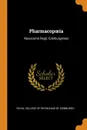 Pharmacopoeia. Nosocomii Regii, Edinburgensis - Roya College of Physicians of Edinburgh