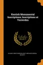 Kentish Monumental Inscriptions; Inscriptions at Tenterden - Leland Lewis Duncan