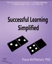 Successful Learning Simplified. A Visual Guide - Fiona McPherson