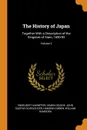 The History of Japan. Together With a Description of the Kingdom of Siam, 1690-92; Volume 2 - Engelbert Kaempfer, Simon Delboe, John Gaspar Scheuchzer