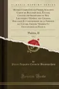 OEuvres Completes de Pierre-Augustin Caron de Beaumarchais, Ecuyer, Conseiller-Secretaire du Roi, Lieutenant General des Chasses, Bailliage Et Capitainerie de la Varenne du Louvre, Grande Venerie Et Fauconnerie de France, Vol. 2. Theatre, II - Pierre Augustin Caron de Beaumarchais