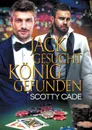 Jack gesucht, Konig gefunden - Scotty Cade, T. N. Brooks