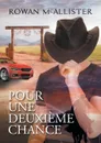 Pour une deuxieme chance - Rowan McAllister, Lorraine Cocquelin