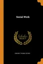 Social Work - Edward Thomas Devine