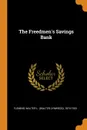 The Freedmen.s Savings Bank - Walter L. 1874-1932 Fleming