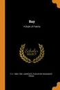 Bay. A Book of Poems - D H. 1885-1930 Lawrence, publisher Beaumont Press