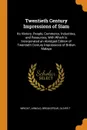 Twentieth Century Impressions of Siam. Its History, People, Commerce, Industries, and Resources, With Which is Incorporated an Abridged Edition of Twentieth Century Impressions of British Malaya - Arnold Wright, Oliver T Breakspear