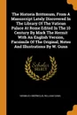 The Historia Brittonum, From A Manuscript Lately Discovered In The Library Of The Vatican Palace At Rome Edited In The 10 Century By Mark The Hermit With An English Version, Facsimile Of The Original, Notes And Illustrations By W. Gunn - Nennius Hibernicus, William Gunn