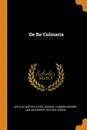 De Re Culinaria - Martin Lister, Gabriel Hummelberger