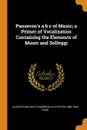 Panseron.s a b c of Music; a Primer of Vocalization Containing the Elements of Music and Solfeggi - Auguste-Mathieu Panseron, N Clifford 1866-1956 Page