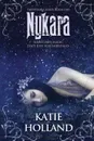 Nykara - Katie Holland