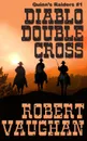 Diablo Double Cross - Robert Vaughan