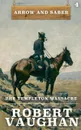 The Templeton Massacre. Arrow and Saber Book 4 - Robert Vaughan