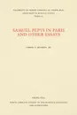 Samuel Pepys in Paris and Other Essays - Urban T. Holmes Jr.