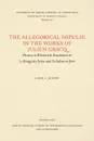 The Allegorical Impulse in the Works of Julien Gracq. History as Rhetorical Enactment in Le Rivage des Syrtes and Un Balcon en Foret - Carol J. Murphy