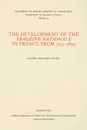 The Development of the Tragedie Nationale in France from 1552-1800 - George Bernard Daniel