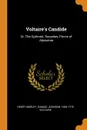 Voltaire.s Candide. Or, The Optimist. Rasselas, Prince of Abyssinia - henry morley, Samuel Johnson, 1694-1778 Voltaire