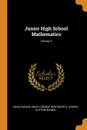 Junior High School Mathematics; Volume 3 - David Eugene Smith, George Wentworth, Joseph Clifton Brown