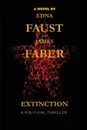 Extinction - James Faber, Edna Faust