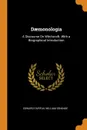 Daemonologia. A Discourse On Witchcraft. With a Biographical Introduction - Edward Fairfax, William Grainge