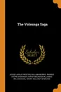 The Volsunga Saga - Jessie Laidlay Weston, William Morris, Rasmus Björn Anderson