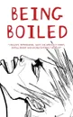 Being Boiled - T R Scott