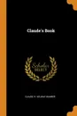 Claude.s Book - Claude H. Kelway Bamber