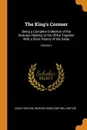 The King.s Coroner. Being a Complete Collection of the Statutes Relating to the Office Together With a Short History of the Same; Volume 1 - Great Britain, Richard Henslowe Wellington