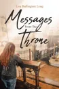 Messages From The Throne - Lisa Buffington Long