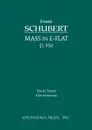 Mass in E-flat, D.950. Vocal score - Franz Peter Schubert