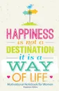 Motivational Notebook for Women (Happiness Edition). 150-page Blank, Lined Writing Journal with Motivational Quotes - Makes a Great Gift for Those Wanting an Inspiring Journal to Write In (5.25 x 8 Inches / White) - Journal Jungle Publishing