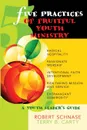 Five Practices of Fruitful Youth Ministry. A Youth Leader.s Guide - Robert C Schnase, Terry B Carty