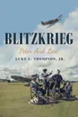 Blitzkrieg. Peter and Lexi - Luke L. Thompson Jr.