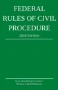 Federal Rules of Civil Procedure; 2018 Edition - Michigan Legal Publishing Ltd.
