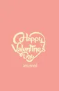 Happy Valentine.s Day Journal. 120-page Blank, Lined Writing Journal - Makes a Valentine.s Day Gift (5.25 x 8 Inches / Pink) - Journal Jungle Publishing