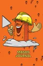 Mason Journal. 120-page Blank, Lined Writing Journal for Masons - Stone Masons / Brick Masons (5.25 x 8 Inches / Orange) - Journal Jungle Publishing