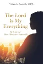 The Lord Is My Everything. He Is the Air That I Breathe-Volume Ii - Vivian A. Nesmith M.P.A.