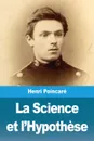 La Science et l.Hypothese - Henri Poincaré