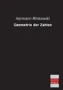 Geometrie Der Zahlen - Hermann Minkowski